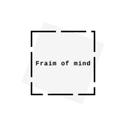 Fraim of Mind